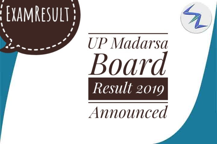 UP Madarsa Board Result 2019 Announced | Full Details Inside