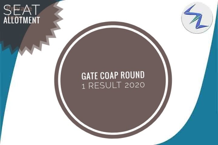 GATE COAP Round 1 Result 2020 Declared | Details Inside